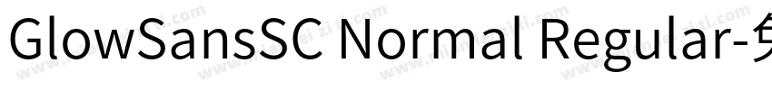 GlowSansSC Normal Regular字体转换